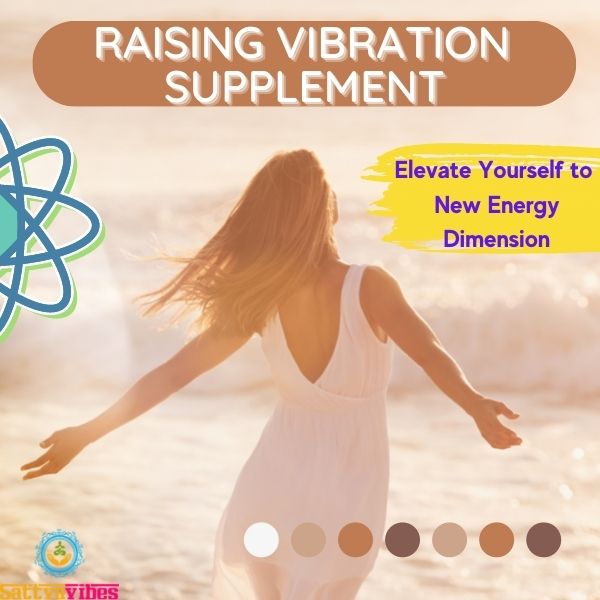 Raising Vibration Supplement